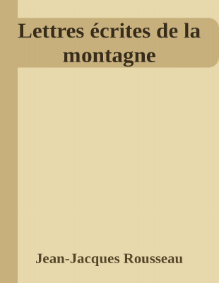 Couverture de Rousseau - Lettres écrites de la montagne (Grenoble)